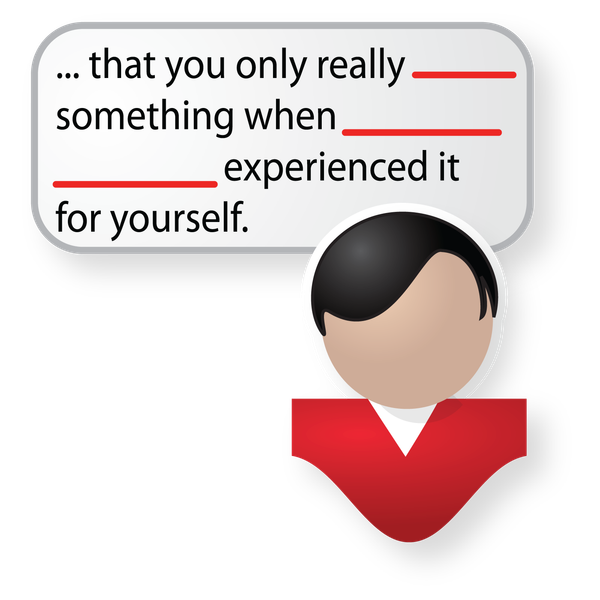 Experience for Yourself
